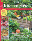 Mein schönes Land - Sonderheft Küchengarten