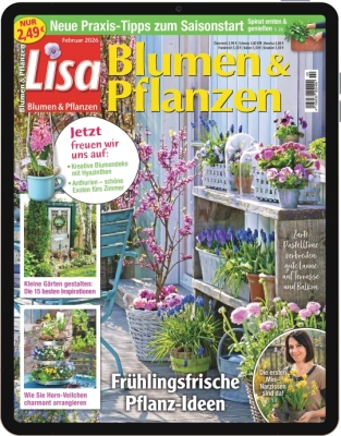 Lisa Blumen & Pflanzen E-Paper - Aktuelle Ausgabe